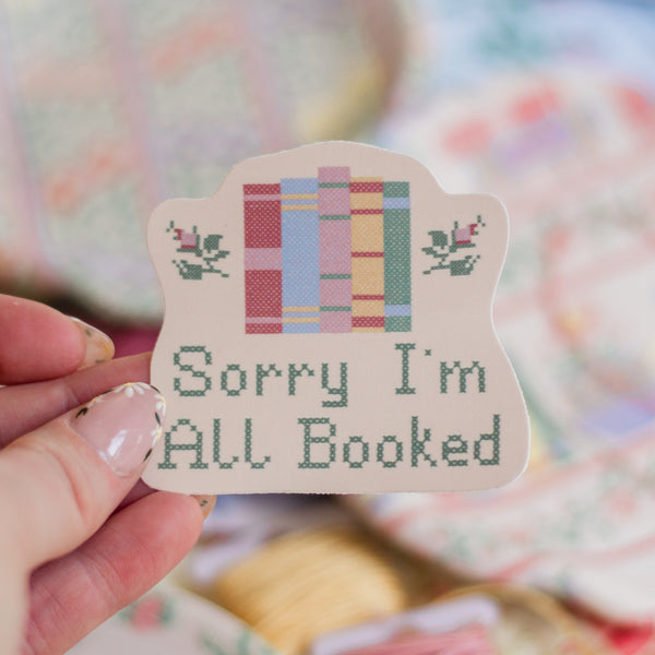 Sorry I'm Booked Sticker